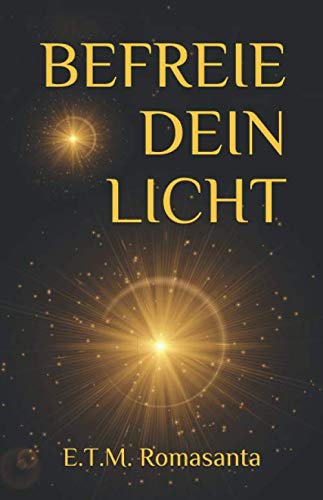 Befreie dein Licht von Independently published